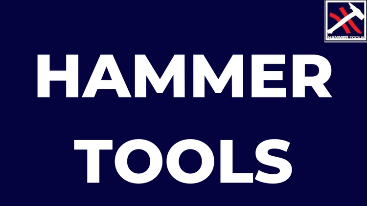 Hammer Tools
